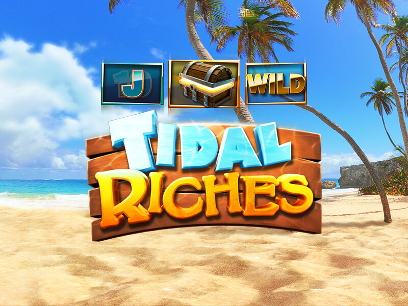 Tidal Riches 95