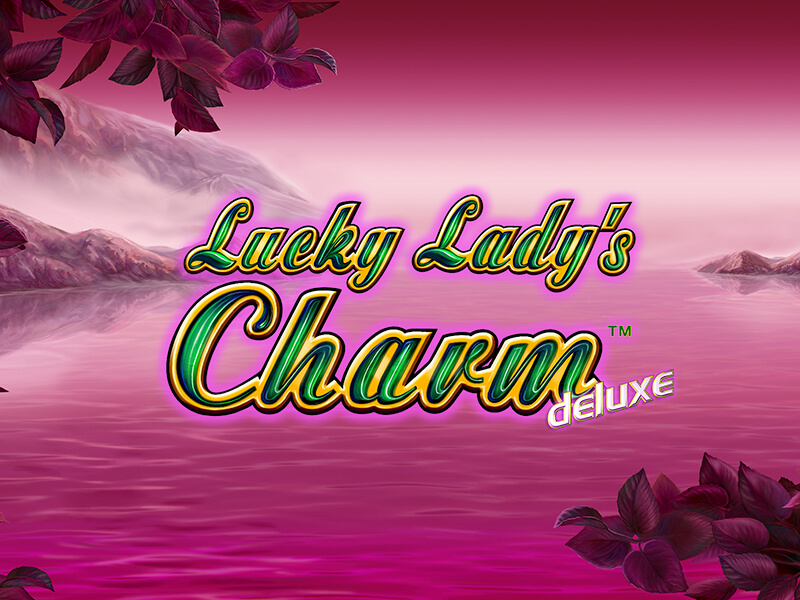 Lucky Lady's Charm deluxe