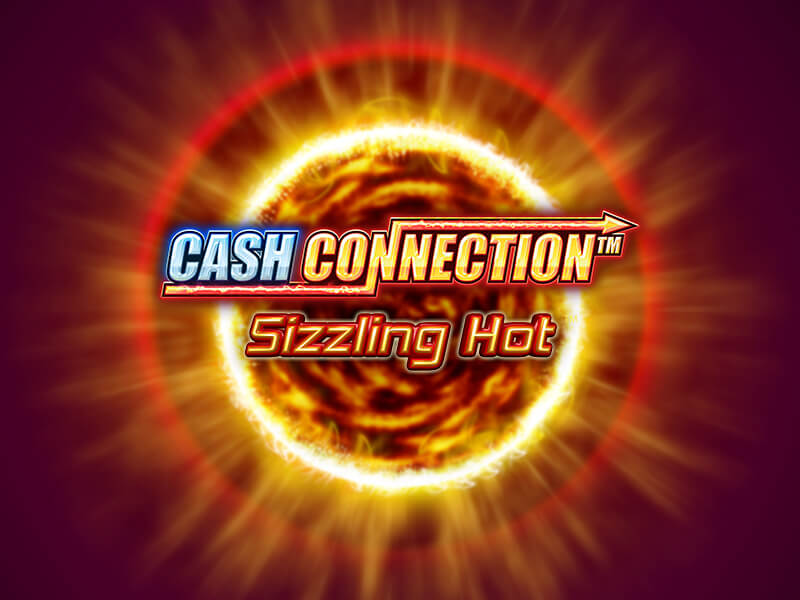 Cash Connectionâ¢ - Sizzling Hotâ¢