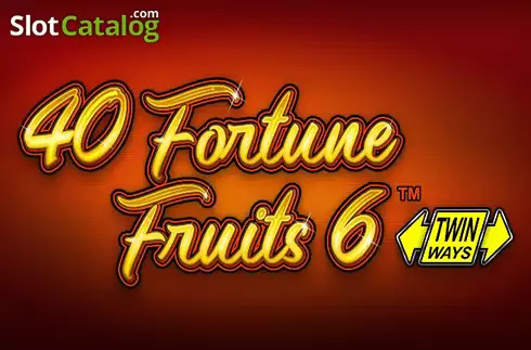 Forty Fortune Fruits 6