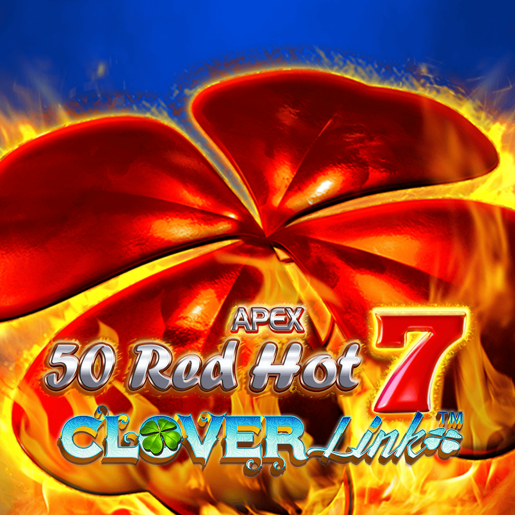 50 Red Hot 7 Clover Link
