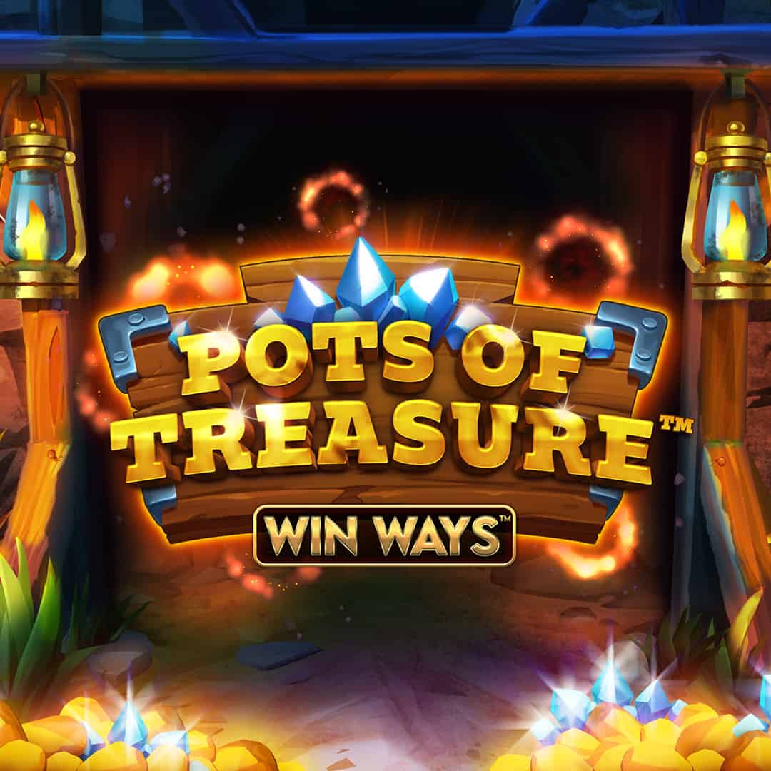 Pots of Treasure Win Waysâ¢