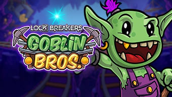 Lock Breakers - Goblin Bros.