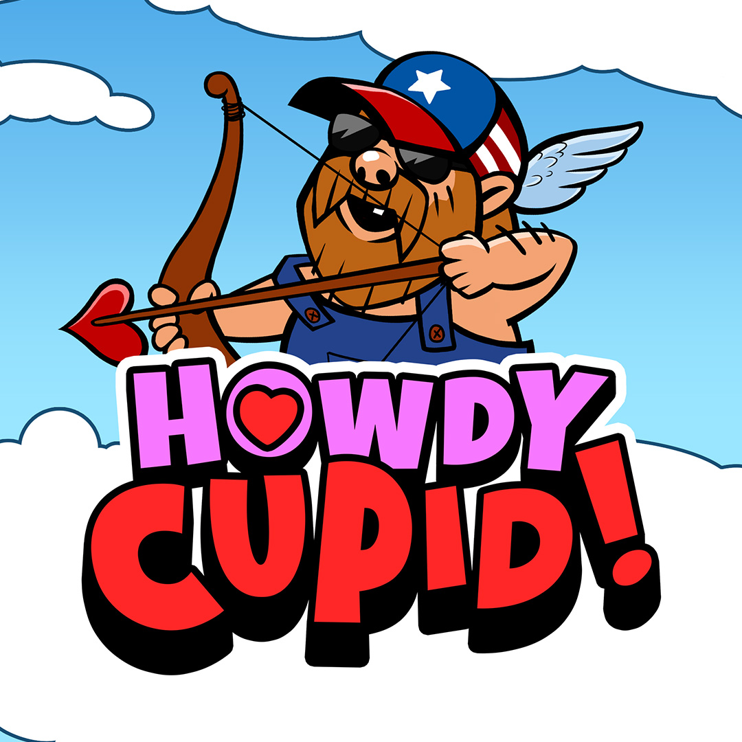 Howdy, Cupid!